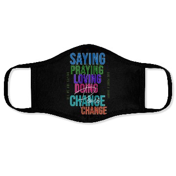 Discover Prayer and Change for Peace Face Masks