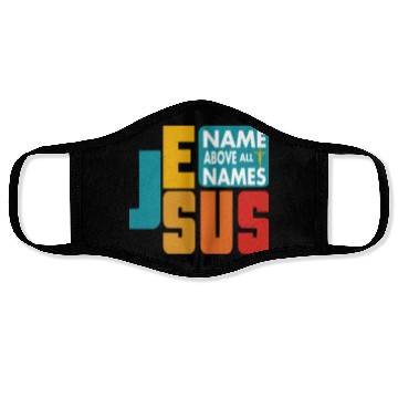 Discover Name Above All Names Love Jesus Christian Face Masks