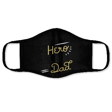 Discover I Have A Hero I Call Him Dad Face Masks