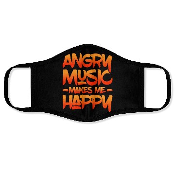 Discover Angry Music Makes Me Happy 5 Face Masks