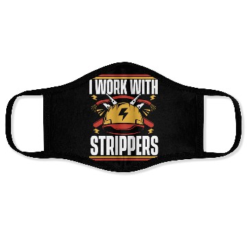 Discover I Work With Strippers Lineworker Wiremen Worker Face Masks