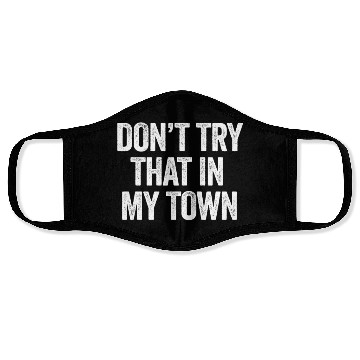 Discover Try That In A Small Town American Flag Eagle Face Masks