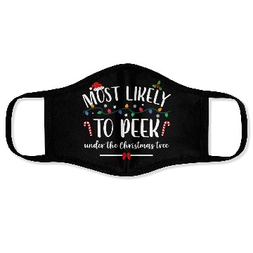 Discover Most Likely To Be Peek Under The Christmas Tree Face Masks