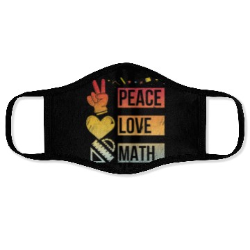 Discover Math Teacher Peace Love Math Vintage Mathematic Face Masks