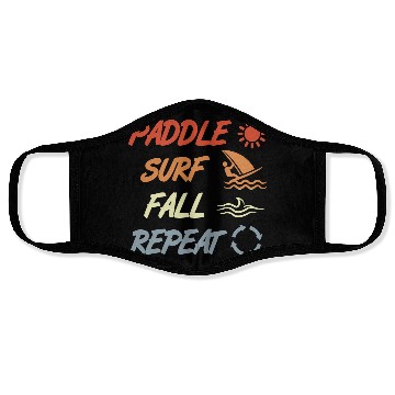 Discover Paddle Surf Fall Repeat Face Masks