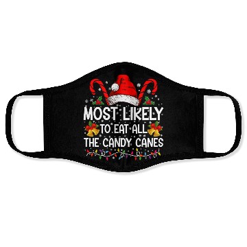 Discover Most Likely To Eat All The Candy Canes Christmas Face Masks