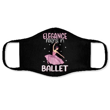 Discover Ballet Ballerina Dance Dancer Dancing Ballet Gift Face Masks