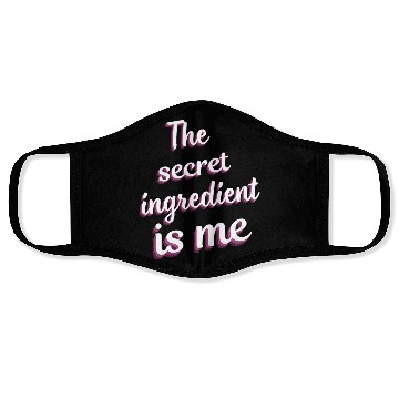 Discover The secret ingredient is me white text with pink Face Masks