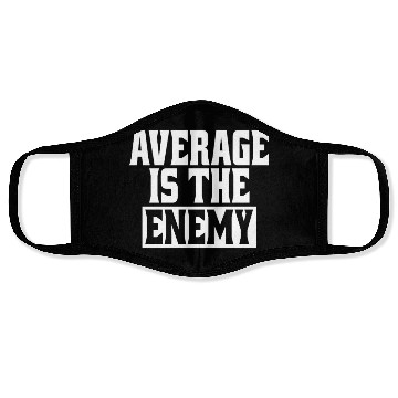 Discover Average Is The Enemy Training Workout Running Gym Face Masks