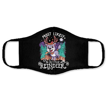 Discover Christmas Most Likely To Pet The Reindeer Santa Face Masks