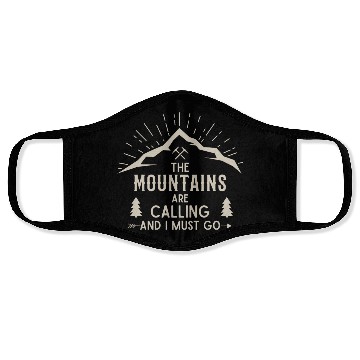 Discover The Mountains are calling Hiking Climbing Nature Face Masks