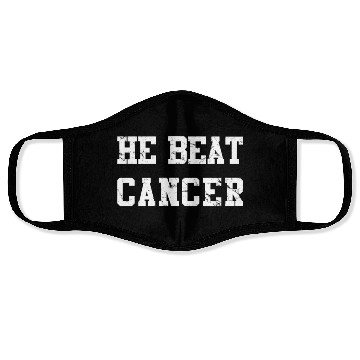 Discover He Beat Cancer Face Masks