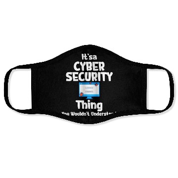Discover It's A Cyber Security Thing You Wouldn't Face Masks