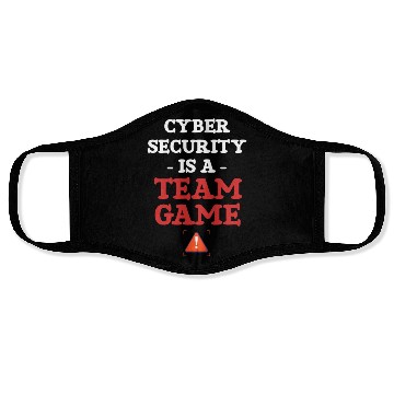 Discover Cyber Security Is A Team Game Programmer Software Face Masks