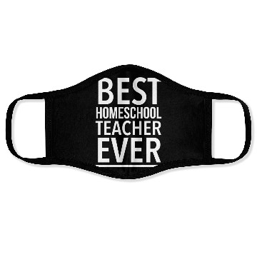 Discover Best Homeschool Teacher Ever Funny Face Masks