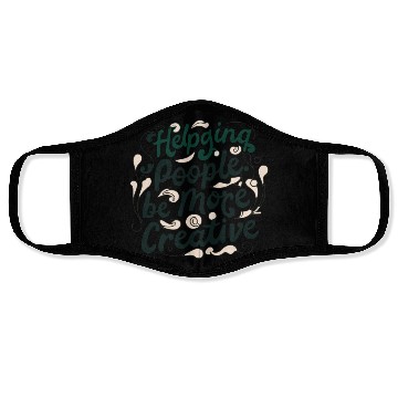 Discover Helping people become more creative Face Masks