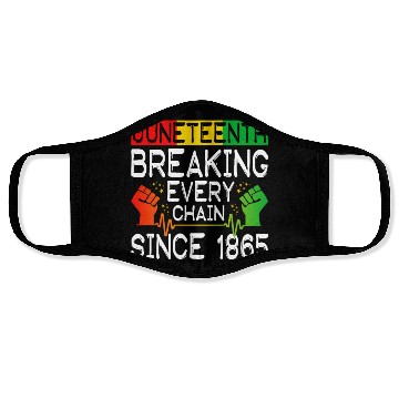Discover JuneTeenth Breaking Every Chain Since 1865 Face Masks