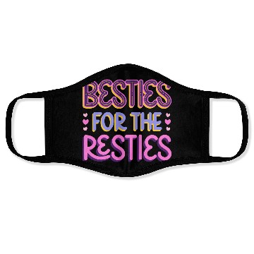 Discover Besties For the Resties Face Masks