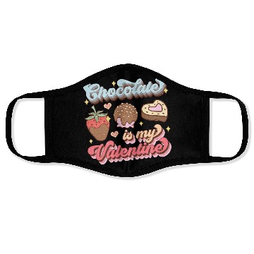 Discover chocolate is My Valentine Face Masks