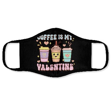 Discover Coffee Is My Valentine Face Masks - Caffeine Lover's