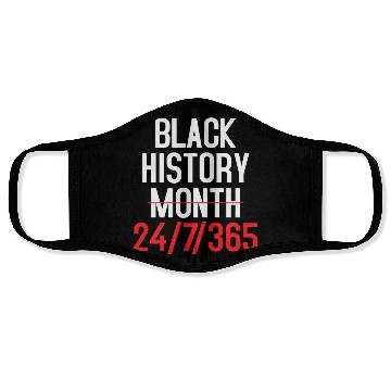 Discover BLACK HISTORY MATTERS 24.7.365 Face Masks