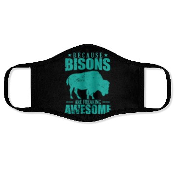 Discover Because Bisons are Freaking Awesome Animal Face Masks