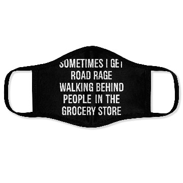 Discover sometimes i get road race walking behind people Face Masks