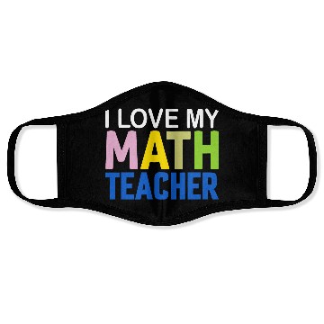 Discover I love my math teacher Face Masks