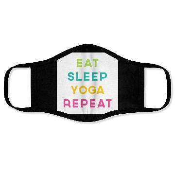 Discover Eat Sleep Yoga Repeat Meditation Exercise Quote Face Masks