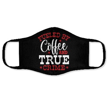 Discover Fueled By Coffee & True Crime Murder Show Serial K Face Masks