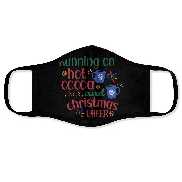 Discover Running On Hot Cocoa And Christmas Cheer Face Masks