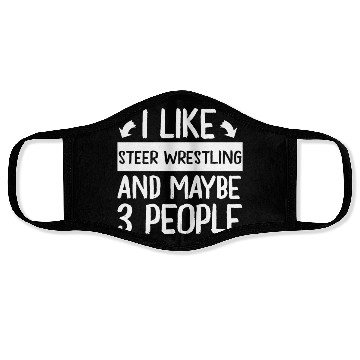 Discover I Like Steer Wrestling and Maybe 3 People Face Masks