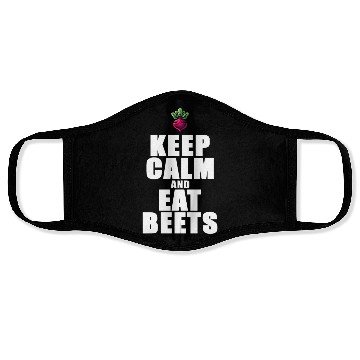 Discover Keep Calm And Eat Beets Beetroot Graphic Face Masks
