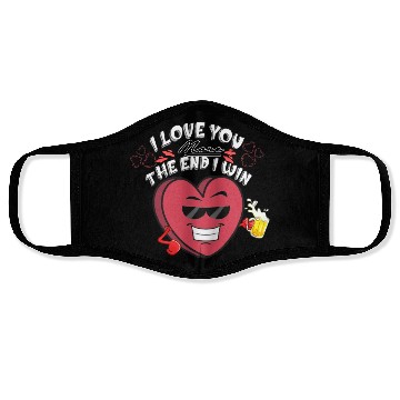 Discover I Love You More The End I Win Face Masks