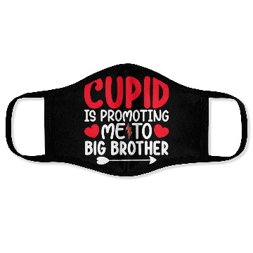 Discover Cupid Is Promoting Me To Big Brother Valentines Face Masks