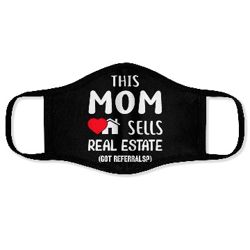Discover Mothers day real estate mom Face Masks