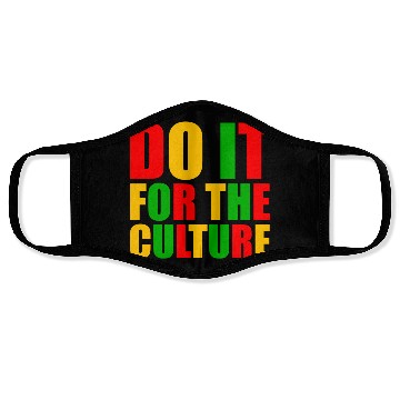Discover Do It For The Culture Face Masks