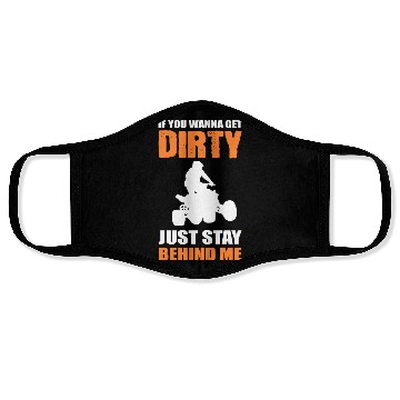 Discover Stay behind me Quad Driver Or ATV Lover Gift Face Masks