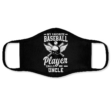 Discover My Favorite Baseball Player Calls Me Uncle Face Masks