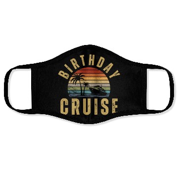 Discover Birthday Cruise Ship Cruise Face Masks