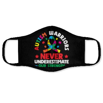 Discover Autism Warriors Never Underestimate Our Strength Face Masks