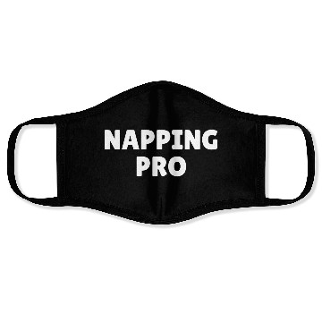 Discover Napping pro, funny napping slogan Face Masks