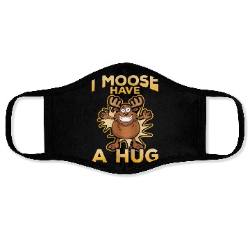 Discover I Moose Have A Hug Funny Elk Moose Face Masks
