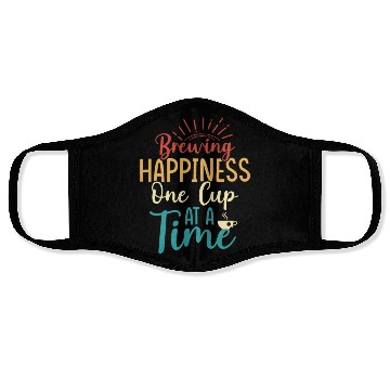 Discover Brewing happiness, one cup at a time Tea Bag Tea D Face Masks