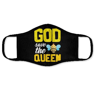 Discover Earth Quote God Save The Queen Bee Face Masks