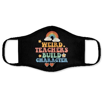 Discover Weird Teachers Build Character Groovy School Face Masks