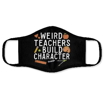 Discover Weird Teachers Build Character Groovy School Face Masks