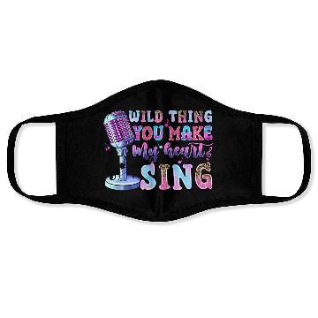 Discover Wild Thing You Make My Heart Sing Face Masks