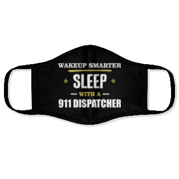 Discover Wakeup Smarter Sleep WIth 911 Dispatcher Gift Face Masks