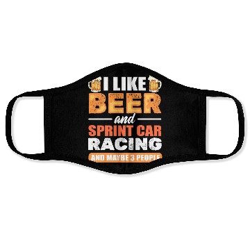 Discover I Like Beer And Sprint Car Racing And Maybe 3 Face Masks